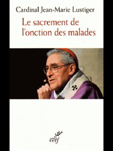 Sacrement de l'onction des malades, Le