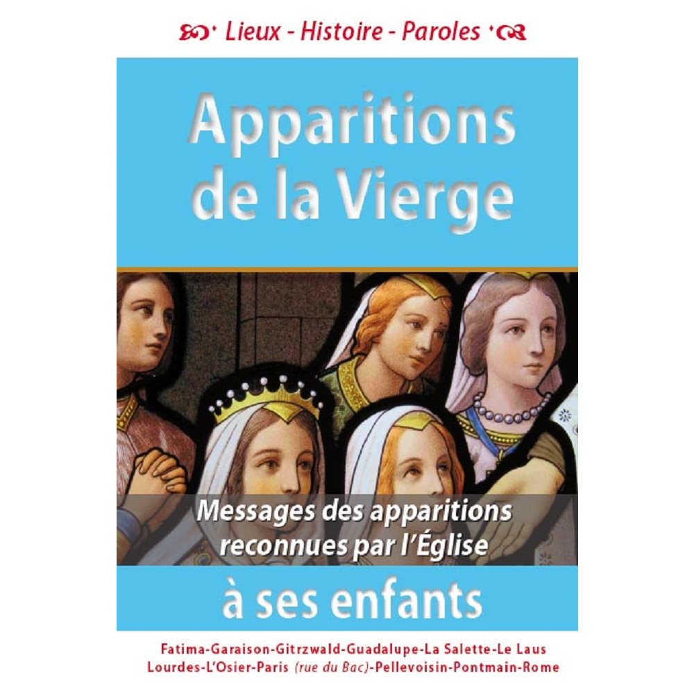 Apparitions de la Vierge reconnues par l'Église, French book