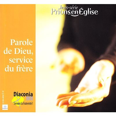 HSPRIONS / Parole de Dieu, service du frère (Diaconia 2013)