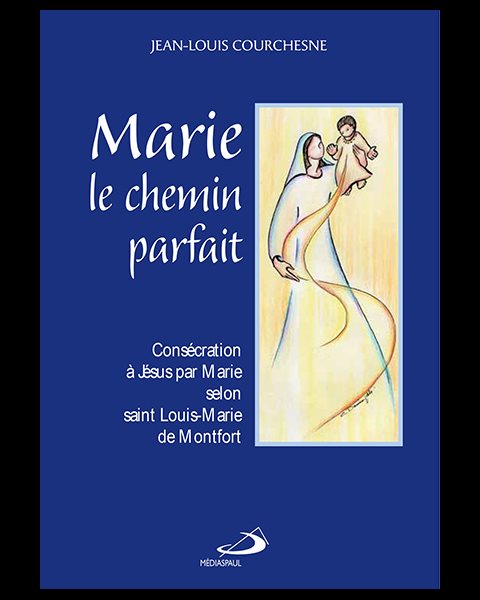 Marie le chemin parfait