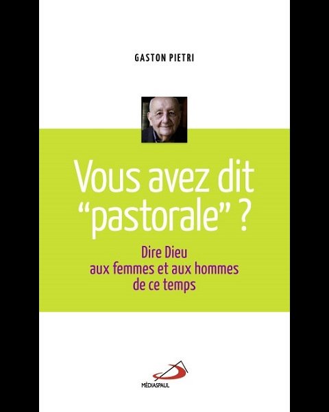 Vous avez dit «pastorale» ?