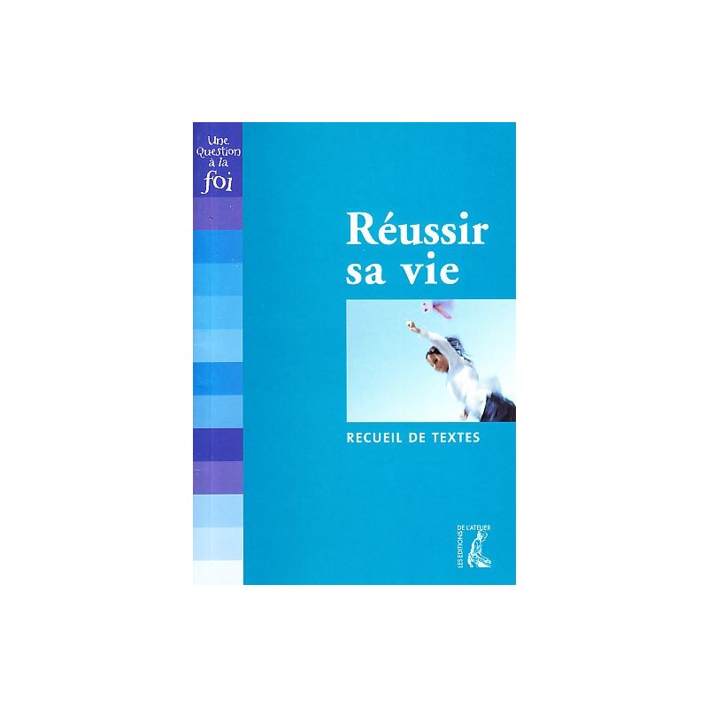 Réussir sa vie