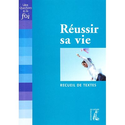 Réussir sa vie