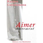 Aimer autrement