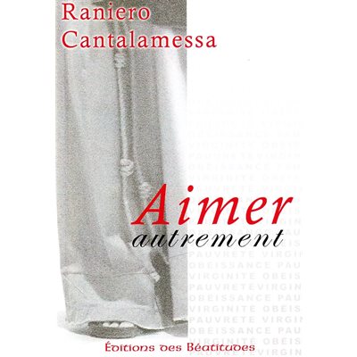 Aimer autrement