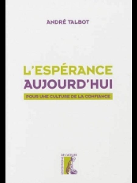 Espérance aujourd'hui, L'