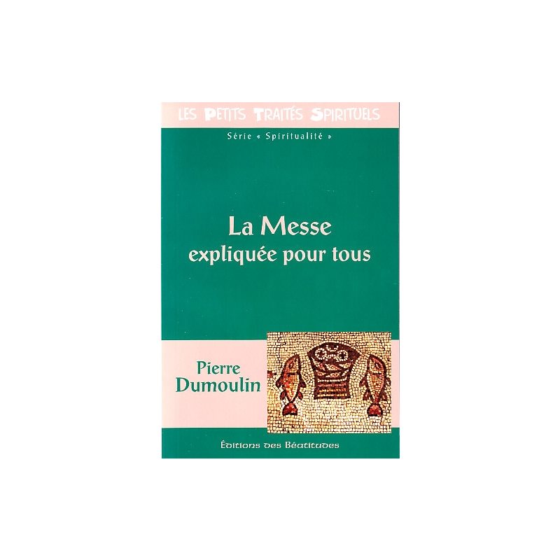 Messe expliquée pour tous, La