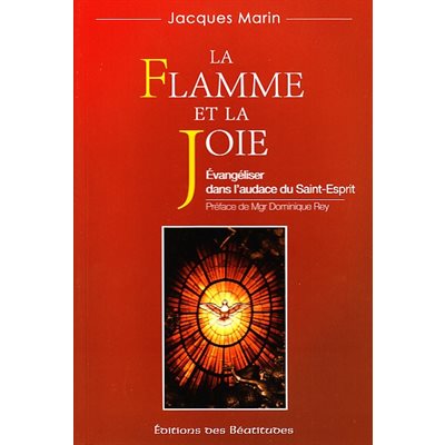 Flamme et la joie, La