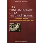 Fondamentaux de la vie chrétienne, Les