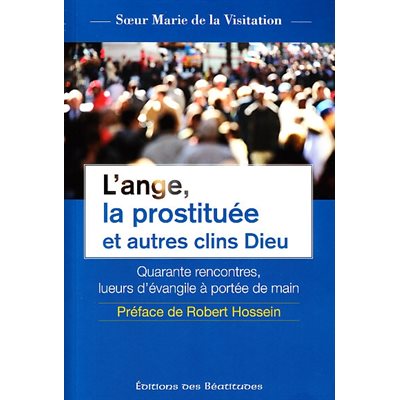 Ange, la prostituée et autres clins de Dieu, L'