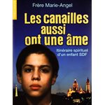 Canailles aussi ont une âme, Les