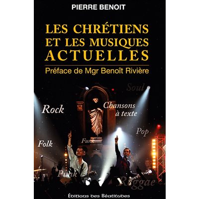 Chrétiens et les musiques actuelles, Les