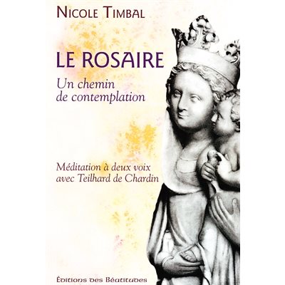 Rosaire, Le : un chemin de contemplation