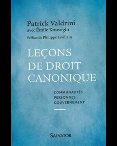 Leçons de droit canonique : communautés - personnes - gouver