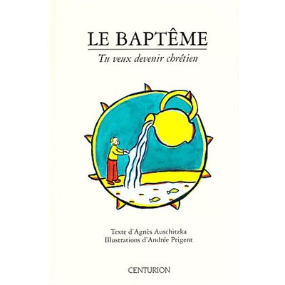 Baptême, tu veux devenir