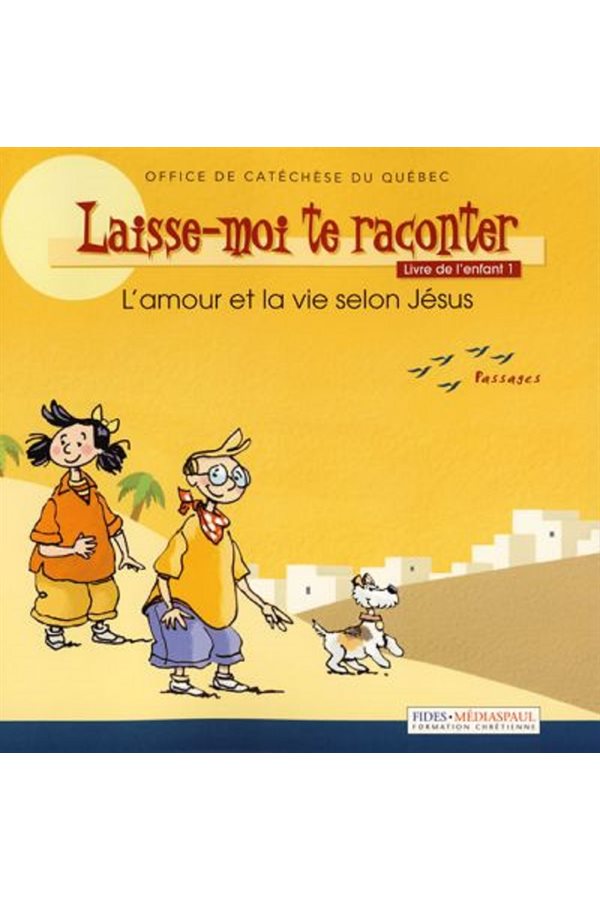 Laisse-moi te raconter - vol.1 - livre de l'enfant