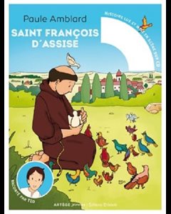 Saint François d'Assise raconté par Téo - Avec CD