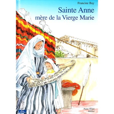 Sainte Anne mère de la Vierge Marie